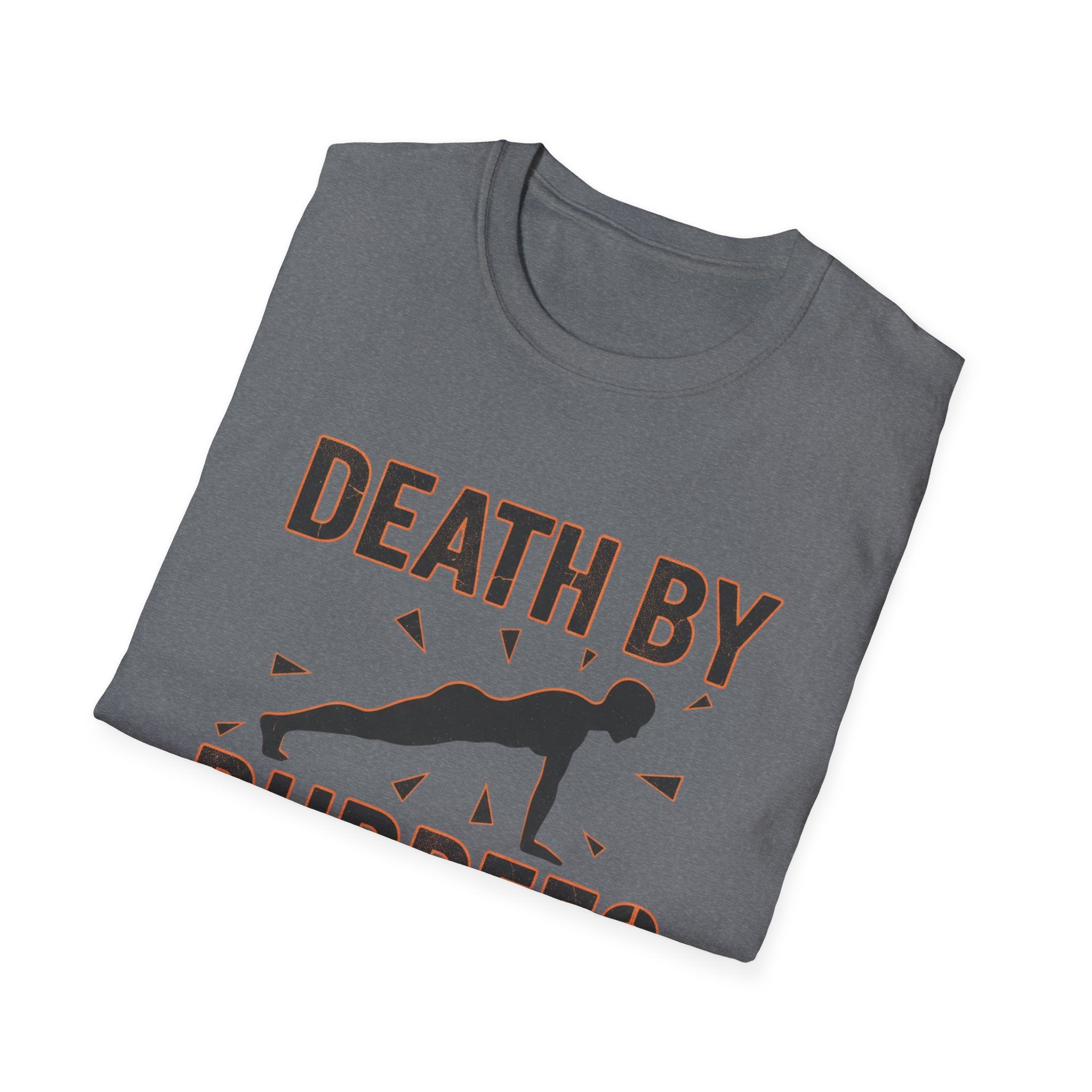 Death By Burpees T-Shirt